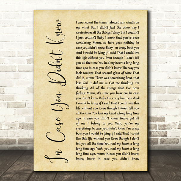 Brett Young In Case You Didn't Know Rustic Script Song Lyric Quote Print
