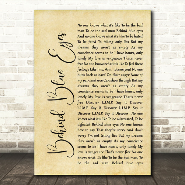Limp Bizkit Behind Blue Eyes Rustic Script Song Lyric Quote Print