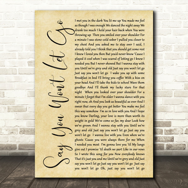 James Arthur Say You Won't Let Go Rustic Script Song Lyric Quote Print