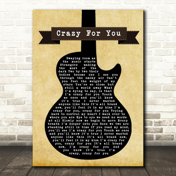 Madonna Crazy For You Black Guitar Song Lyric Quote Print