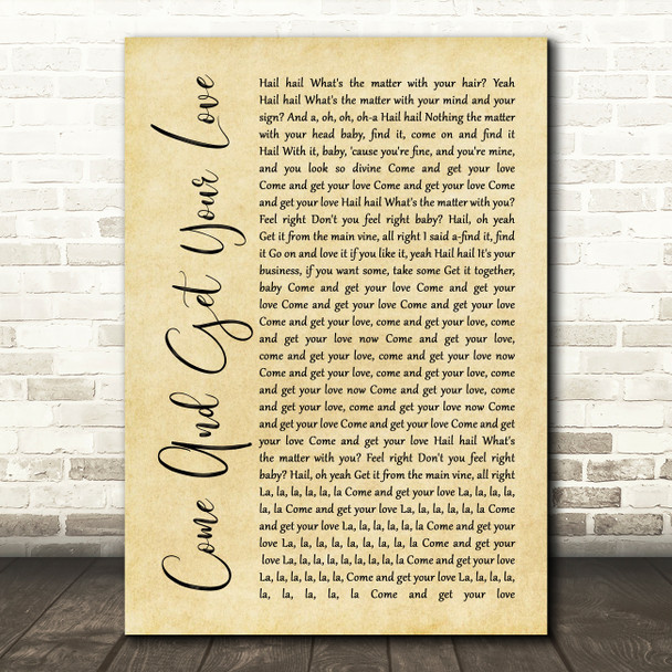 Redbone Come And Get Your Love Rustic Script Song Lyric Quote Print