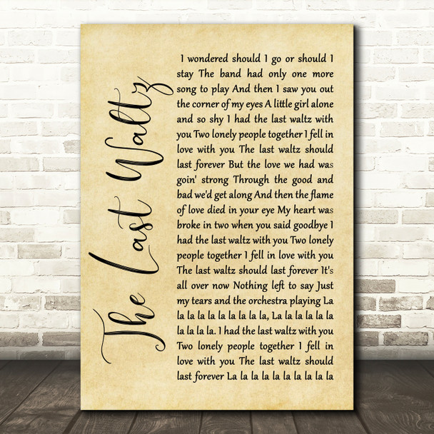 Engelbert Humperdinck The Last Waltz Rustic Script Song Lyric Quote Print