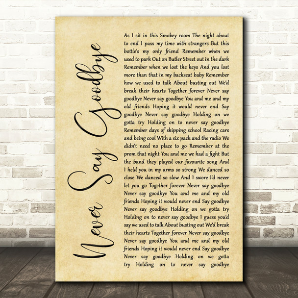 Bon Jovi Never Say Goodbye Rustic Script Song Lyric Print