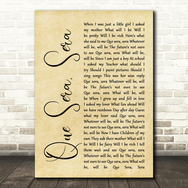 Doris Day Que Sera, Sera Rustic Script Song Lyric Quote Print