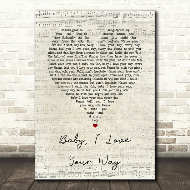 Peter Frampton Baby, I Love Your Way Script Heart Song Lyric Wall Art Print