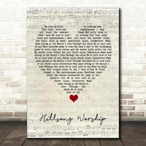Cornerstone Hillsong Worship Script Heart Song Lyric Quote Music Print
