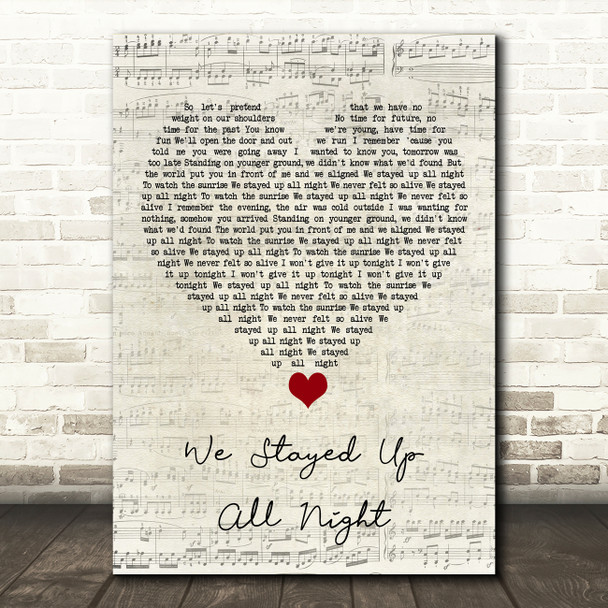 Tourist We Stayed Up All Night Script Heart Song Lyric Quote Music Print