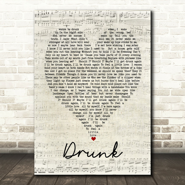Drunk Ed Sheeran Script Heart Quote Song Lyric Print