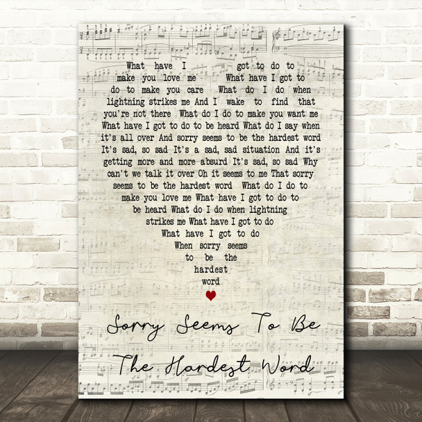 Sorry Seems To Be The Hardest Word Elton John Script Heart Song Lyric Print