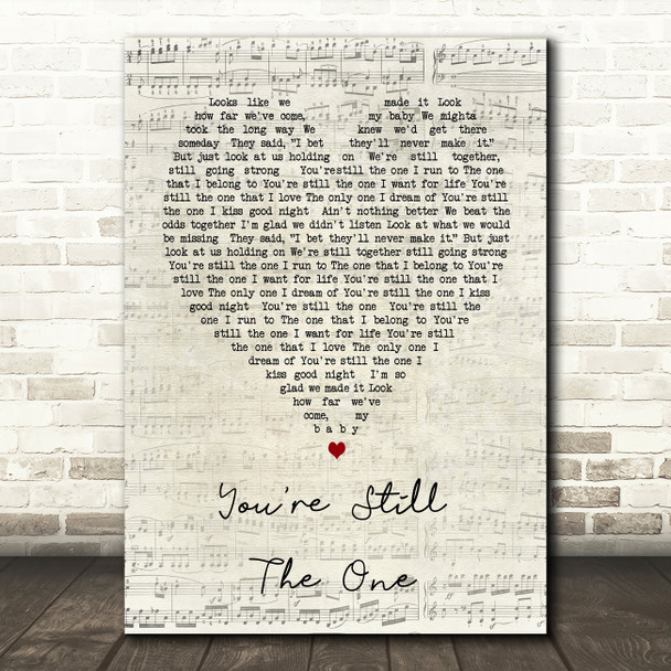 You're Still The One Shania Twain Script Heart Song Lyric Quote Print