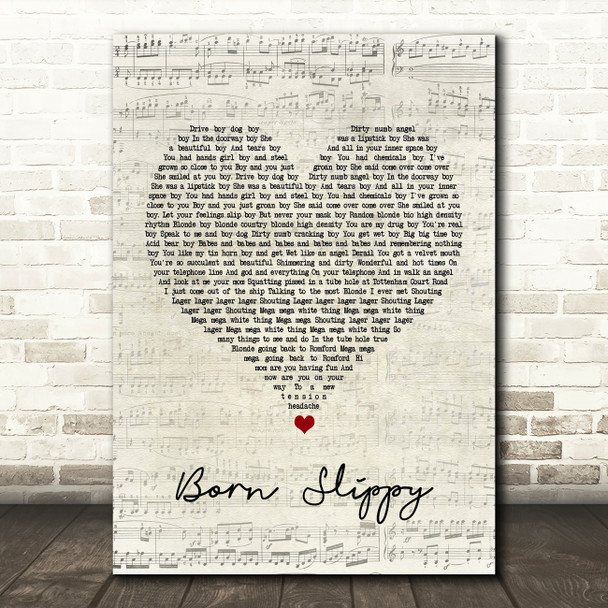 Underworld Born Slippy Script Heart Song Lyric Quote Print
