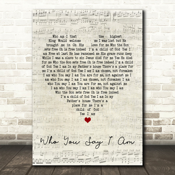 Hillsong Worship Who You Say I Am Script Heart Quote Song Lyric Print