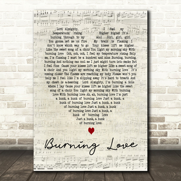Elvis Presley Burning Love Script Heart Song Lyric Quote Print