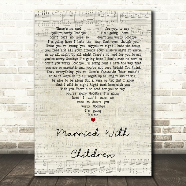 Oasis Married With Children Script Heart Quote Song Lyric Print