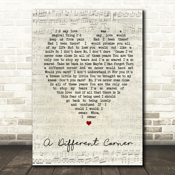George Michael A Different Corner Script Heart Song Lyric Quote Print
