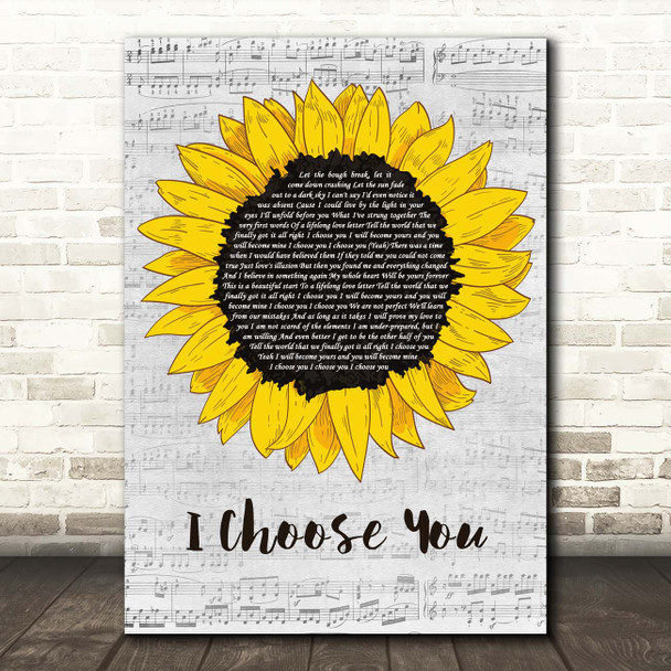 Sara Bareilles I Choose You Grey Script Sunflower Song Lyric Print