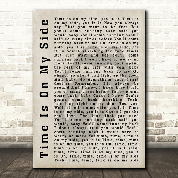 The Rolling Stones Time Is On My Side Shadow Song Lyric Quote Print
