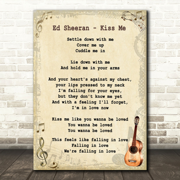 Ed Sheeran Kiss Me Song Lyric Vintage Quote Print