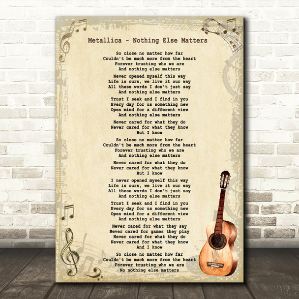 Metallica - Nothing Else Matters Song Lyric Guitar Quote Print