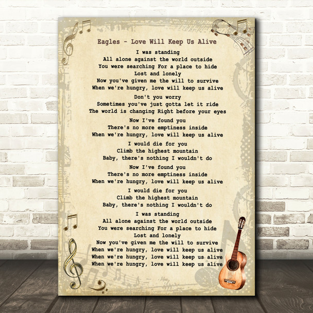 Eagles Love Will Keep Us Alive Vintage Guitar Song Lyric Music Art Print
