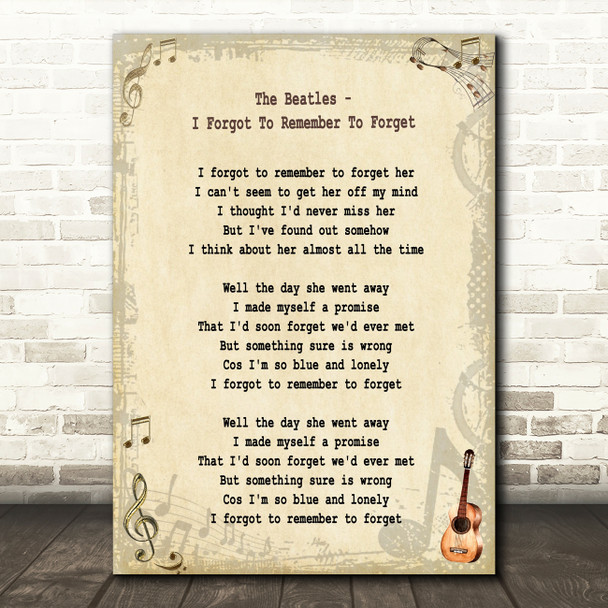 The Beatles I Forgot To Remember To Forget Song Lyric Quote Print