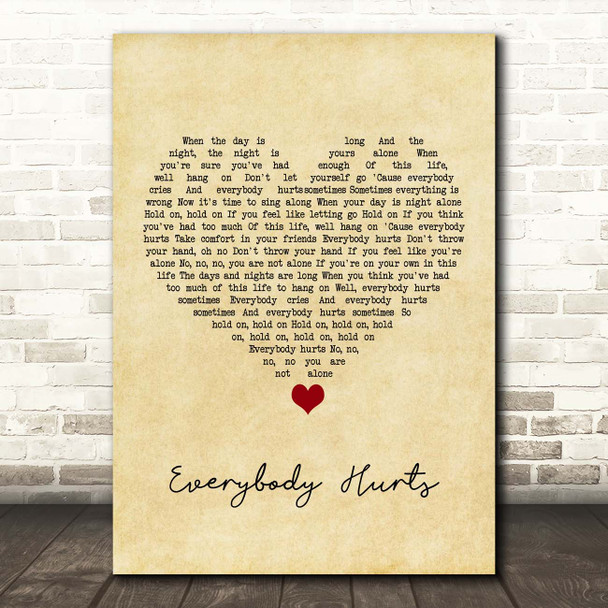 REM Everybody Hurts Vintage Heart Song Lyric Print