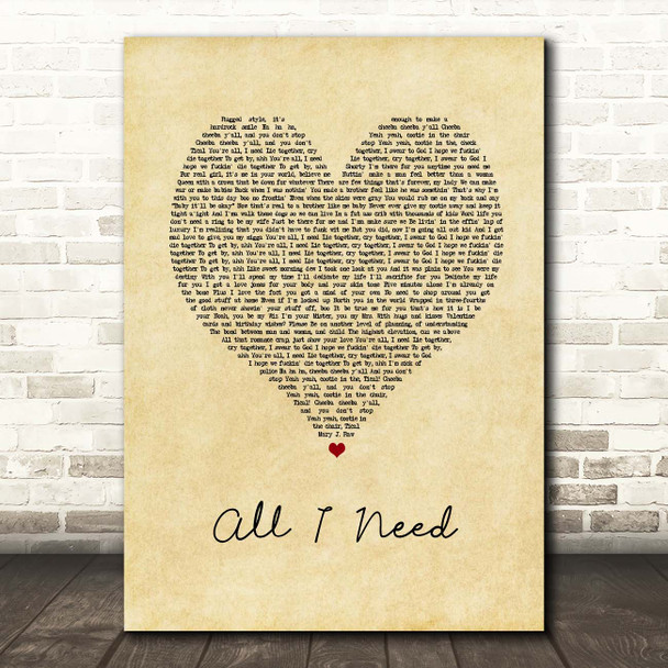 Method Man ft. Mary J. Blige All I Need Vintage Heart Song Lyric Print