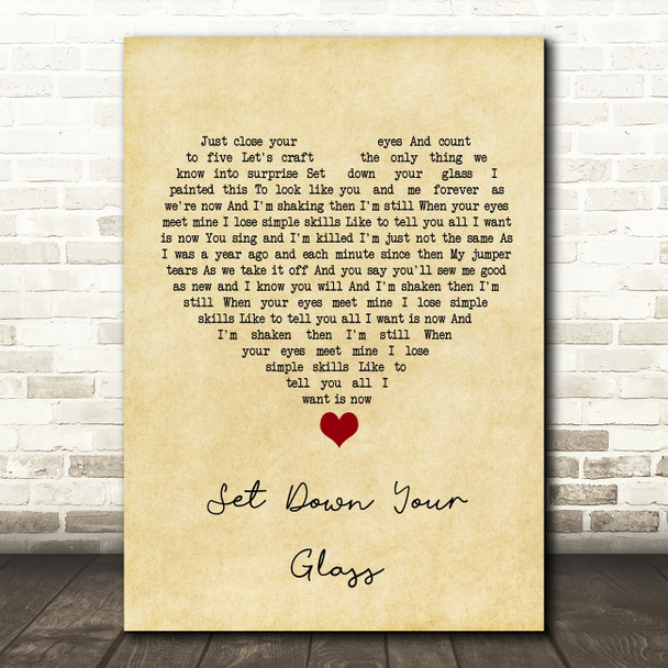 Snow Patrol Set Down Your Glass Vintage Heart Song Lyric Wall Art Print