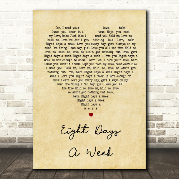 The Beatles Eight Days A Week Vintage Heart Song Lyric Quote Print