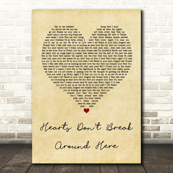 Ed Sheeran Hearts Don't Break Around Here Vintage Heart Song Lyric Quote Print