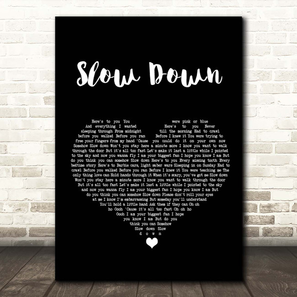 Nichole Nordeman Slow Down Black Heart Song Lyric Print
