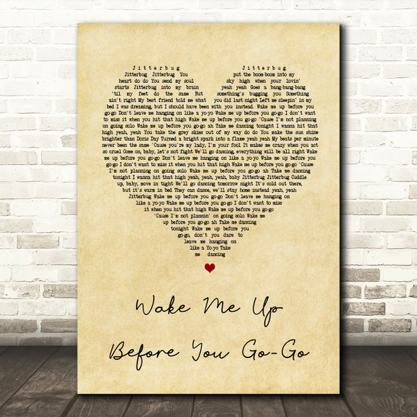 Wham Wake Me Up Before You Go-Go Vintage Heart Song Lyric Quote Print
