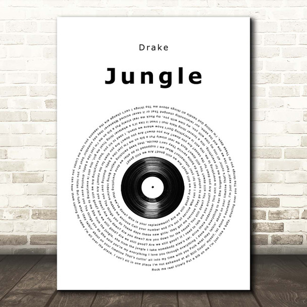 Drake Jungle Vinyl Record Song Lyric Print