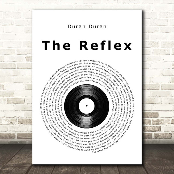 Duran Duran The Reflex Vinyl Record Song Lyric Print