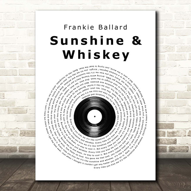 Frankie Ballard Sunshine & Whiskey Vinyl Record Song Lyric Print