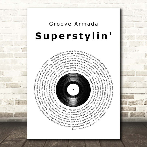 Groove Armada Superstylin' Vinyl Record Song Lyric Print