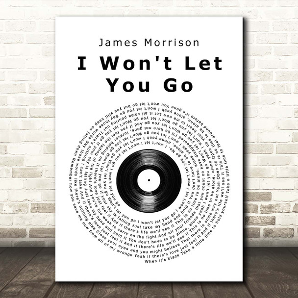 James Morrison I Won't Let You Go Vinyl Record Song Lyric Print