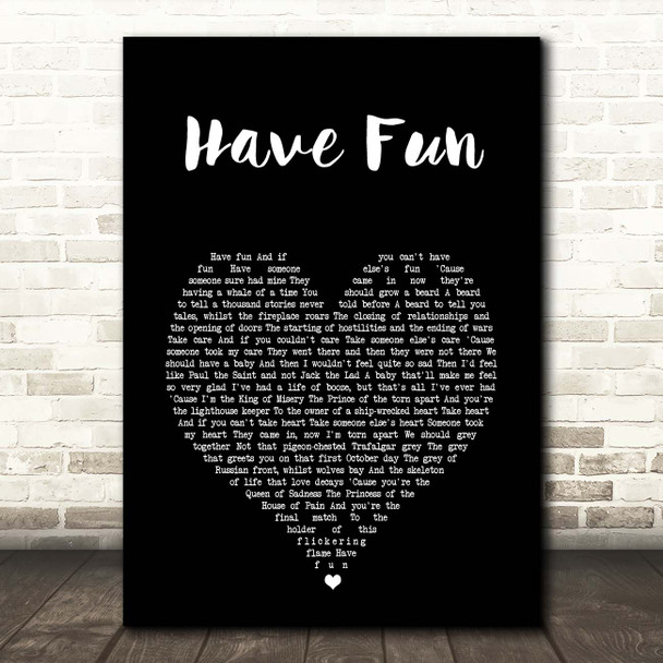 The Beautiful South Have Fun Black Heart Song Lyric Print
