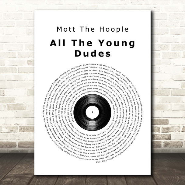 Mott The Hoople All The Young Dudes Vinyl Record Song Lyric Print
