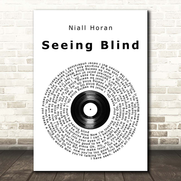 Niall Horan Seeing Blind Vinyl Record Song Lyric Print