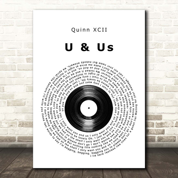 Quinn XCII U & Us Vinyl Record Song Lyric Print