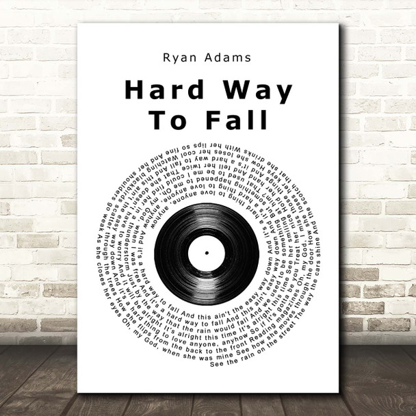 Ryan Adams Hard Way To Fall Vinyl Record Song Lyric Print