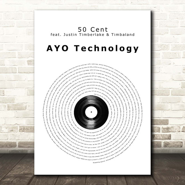 50 Cent feat. Justin Timberlake, Timbaland AYO Technology Vinyl Record Song Lyric Print