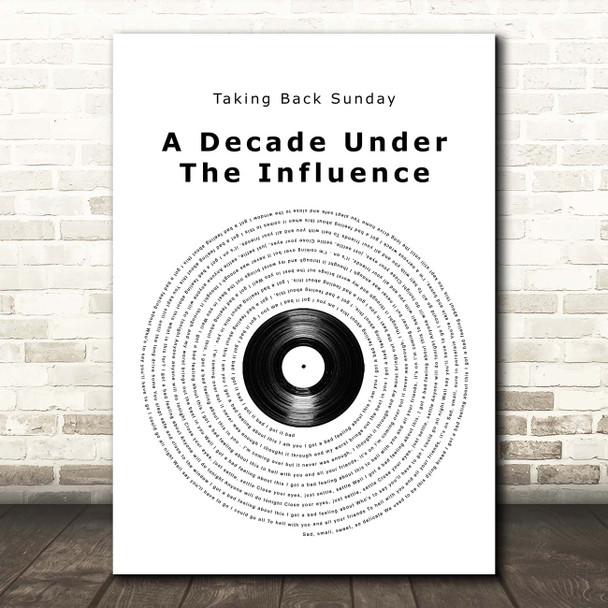 Taking Back Sunday A Decade Under The Influence Vinyl Record Song Lyric Print