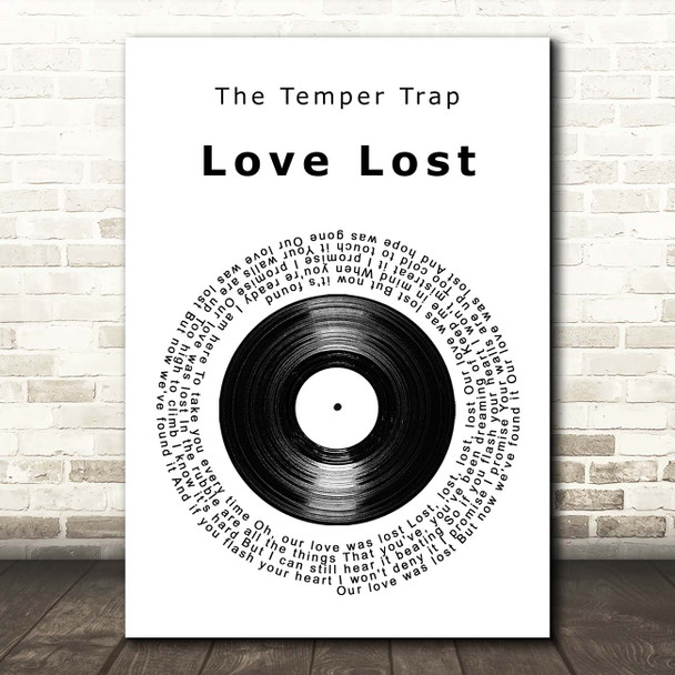 The Temper Trap Love Lost Vinyl Record Song Lyric Print