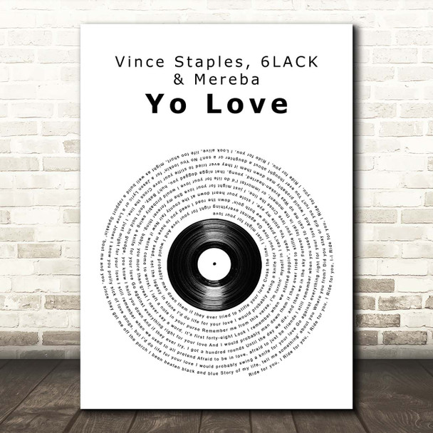 Vince Staples, 6LACK & Mereba Yo Love Vinyl Record Song Lyric Print