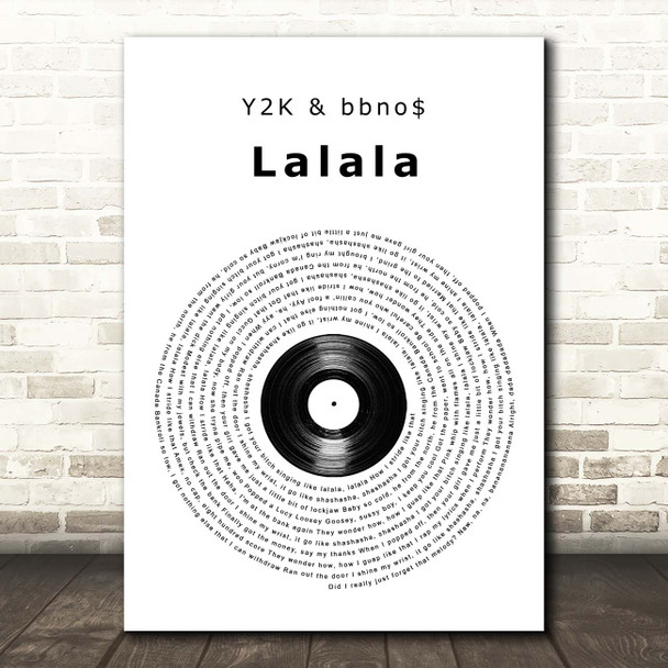 Y2K & bbno$ Lalala Vinyl Record Song Lyric Print
