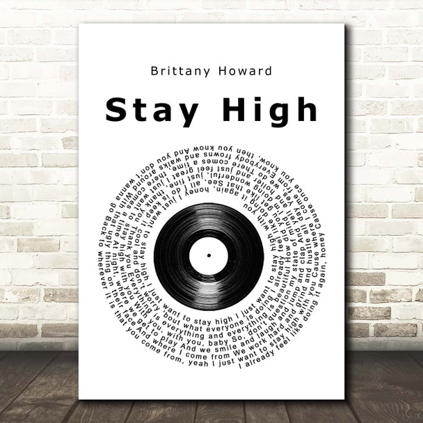Brittany Howard Stay High Vinyl Record Song Lyric Print
