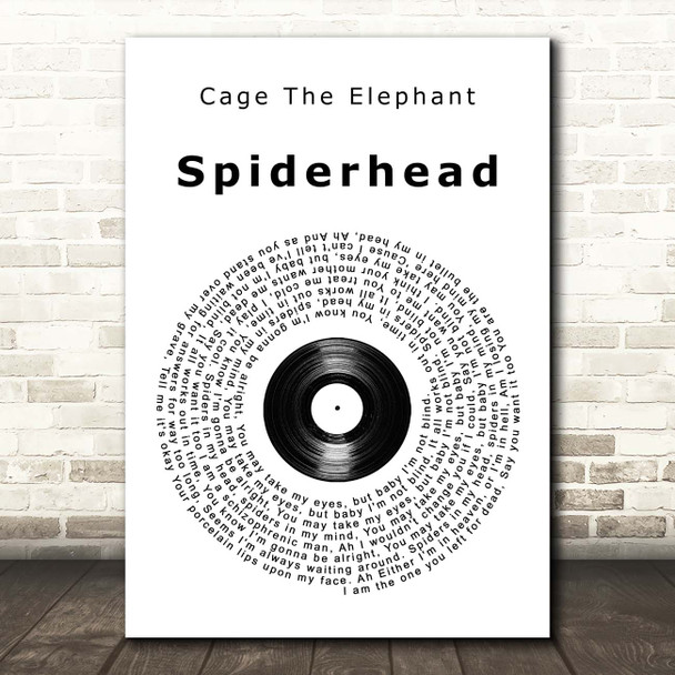 Cage The Elephant Spiderhead Vinyl Record Song Lyric Print