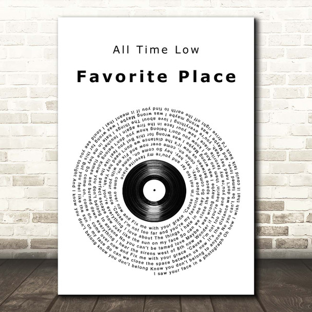 All Time Low Favorite Place Vinyl Record Song Lyric Print